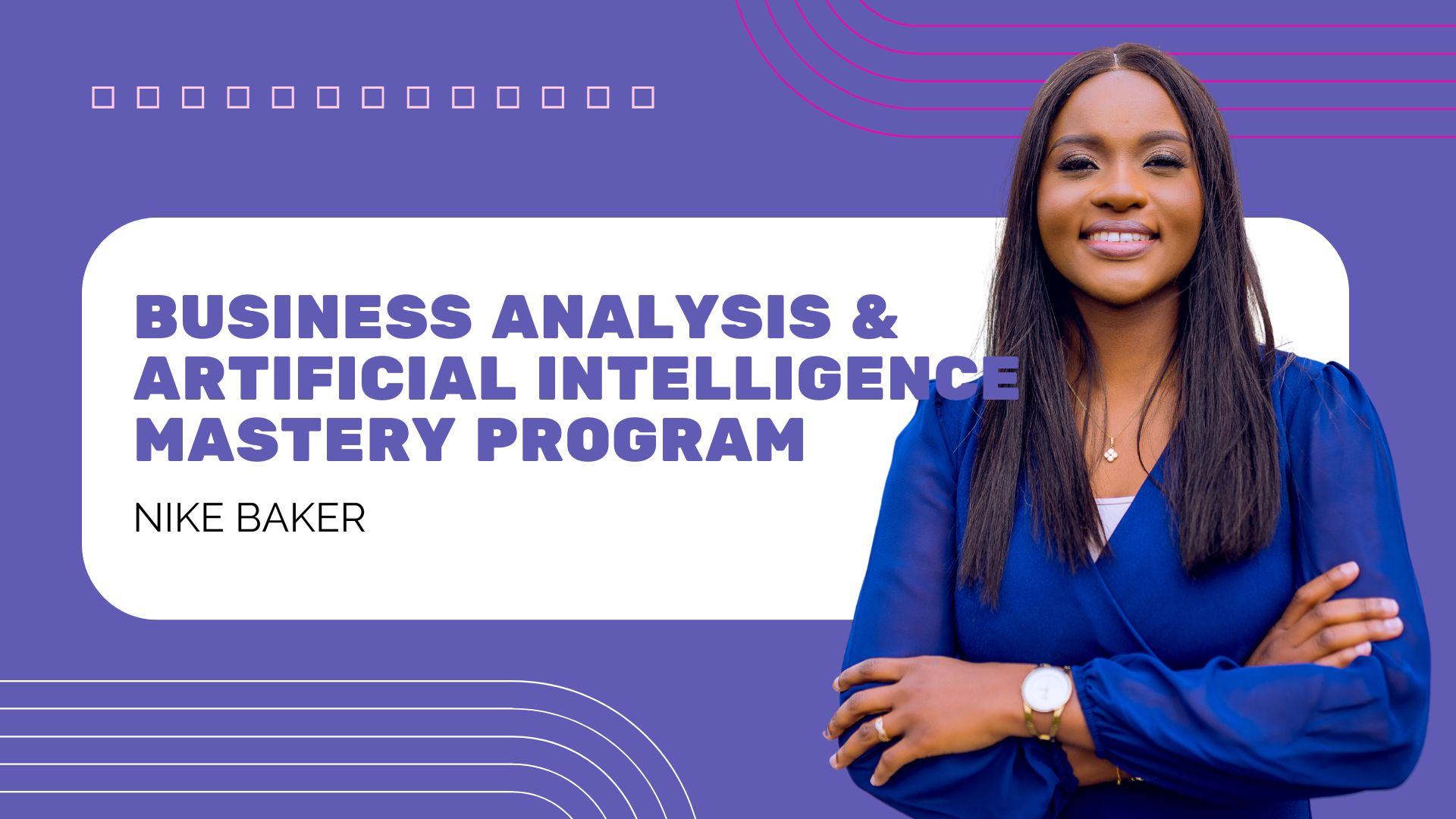 Business Analysis & AI Mastery Program